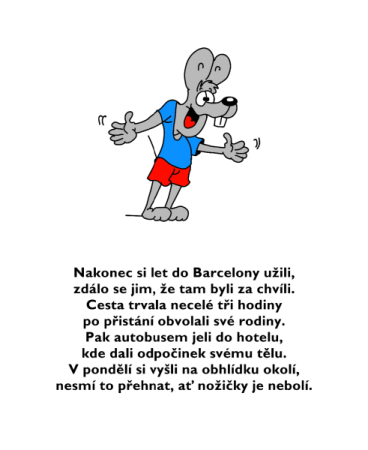 Příhody Myšáka 90